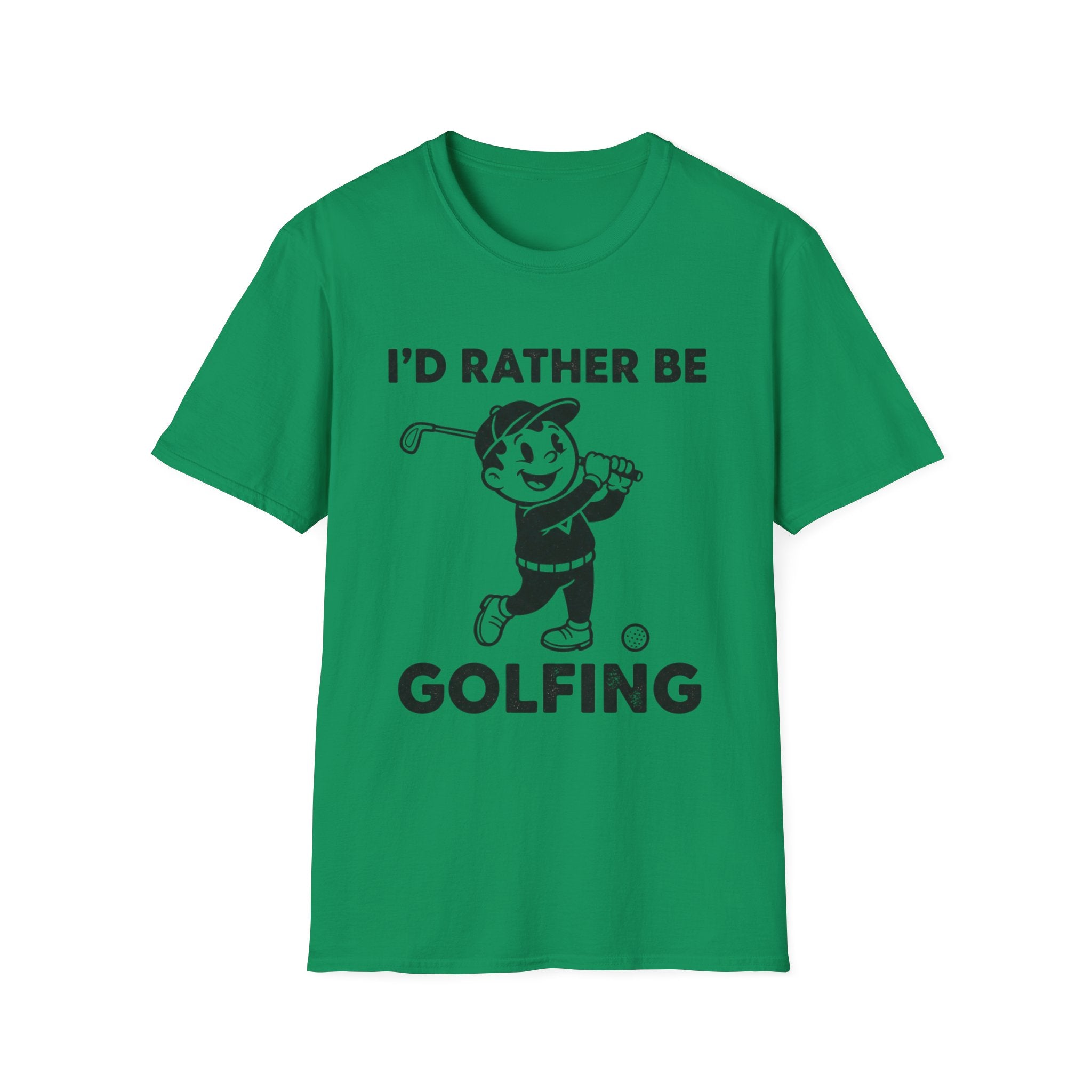 I'D Rather Be Golfing T-Shirt