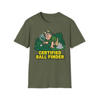 Certified Ball Finder T-Shirt