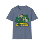 Certified Ball Finder T-Shirt