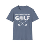 Easily Distracted By Golf T-Shirt