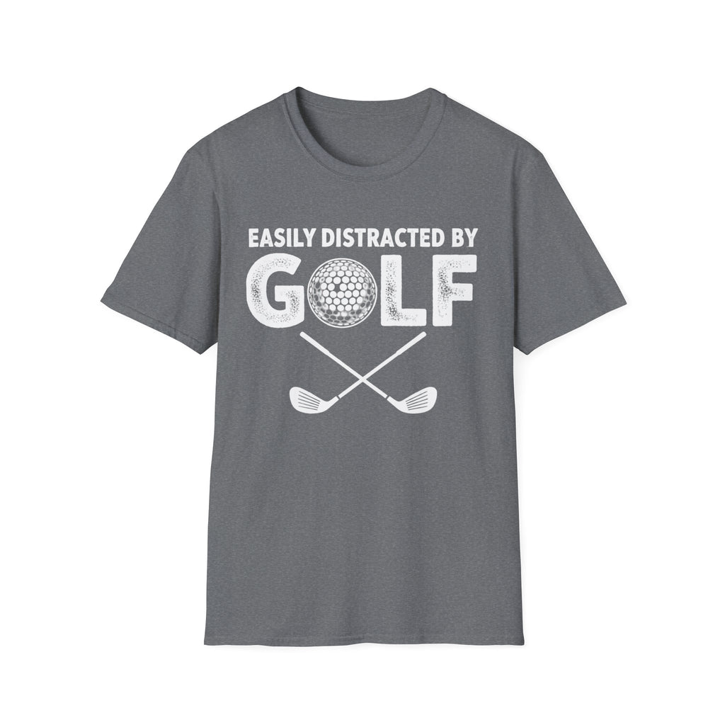 Easily Distracted By Golf T-Shirt