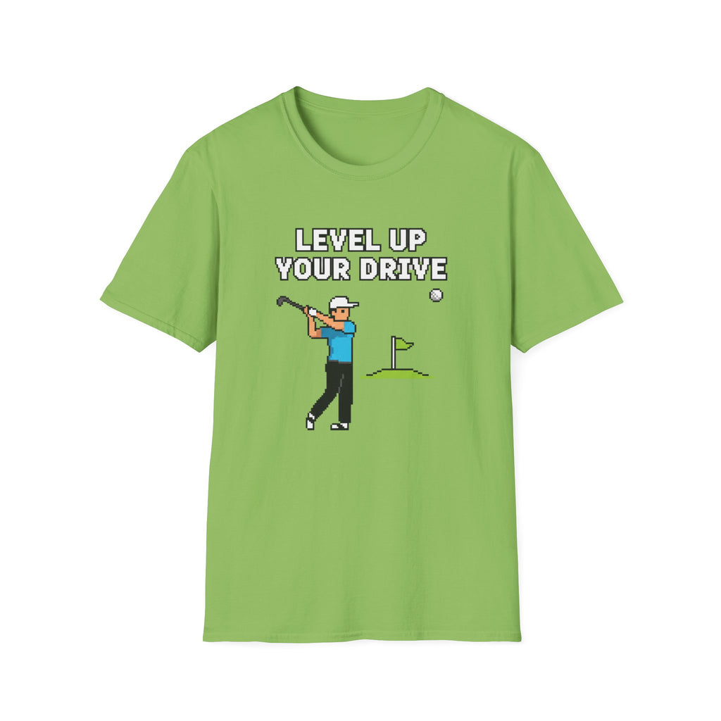 Level Up Your Drive T-Shirt